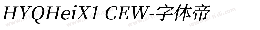 HYQHeiX1 CEW字体转换